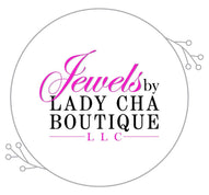 Jewels By Lady Cha Boutique, LLC